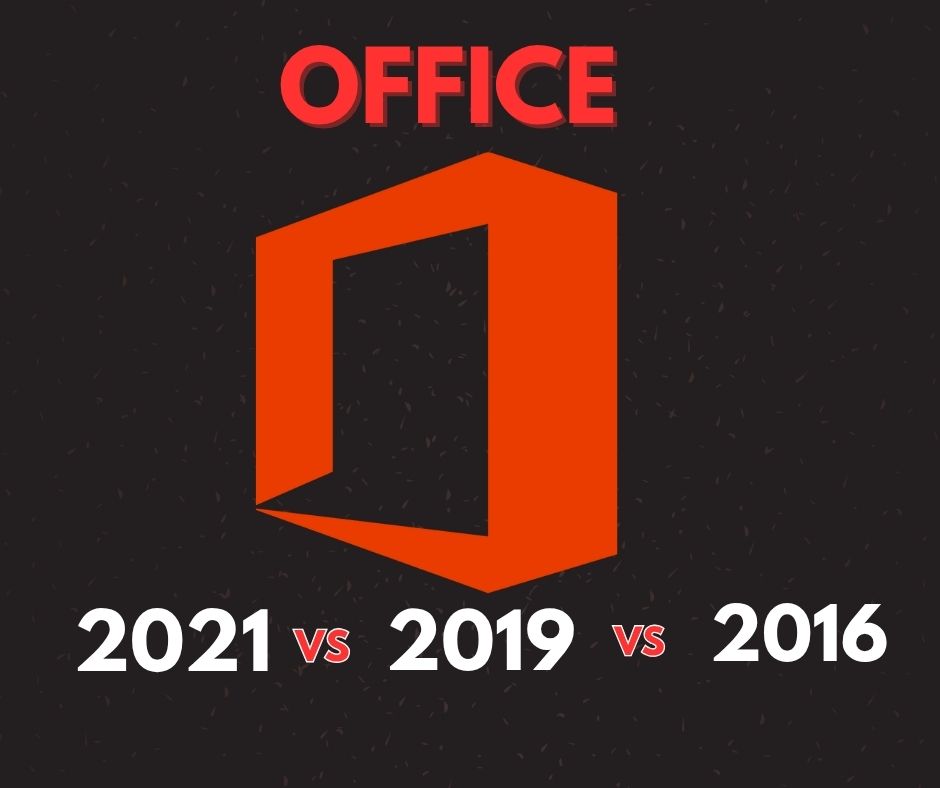 A comparison chart of Microsoft Office 2021 vs 2019 vs 2016, showing key feature differences like XLOOKUP and the 2025 end-of-support date.